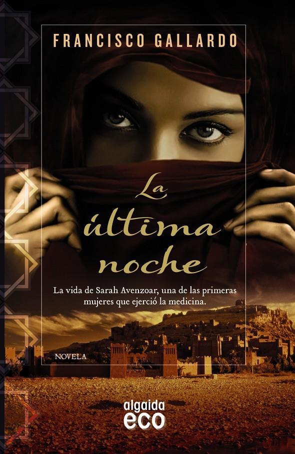 LA ÚLTIMA NOCHE | 9788498779950 | FRANCISCO GALLARDO | Llibreria Ombra | Llibreria online de Rubí, Barcelona | Comprar llibres en català i castellà online