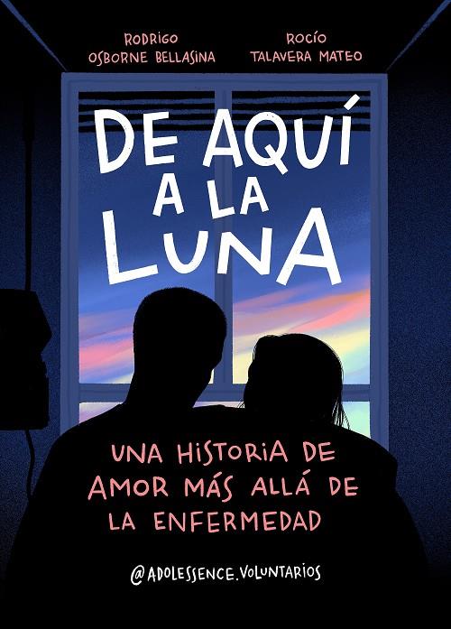 DE AQUÍ A LA LUNA | 9788417921392 | ADOLESSENCE VOLUNTARIOS | Llibreria Ombra | Llibreria online de Rubí, Barcelona | Comprar llibres en català i castellà online