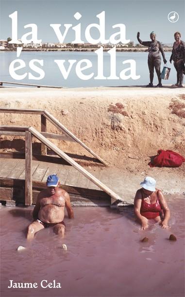 LA VIDA ÉS VELLA | 9788416673377 | CELA I OLLÉ, JAUME | Llibreria Ombra | Llibreria online de Rubí, Barcelona | Comprar llibres en català i castellà online