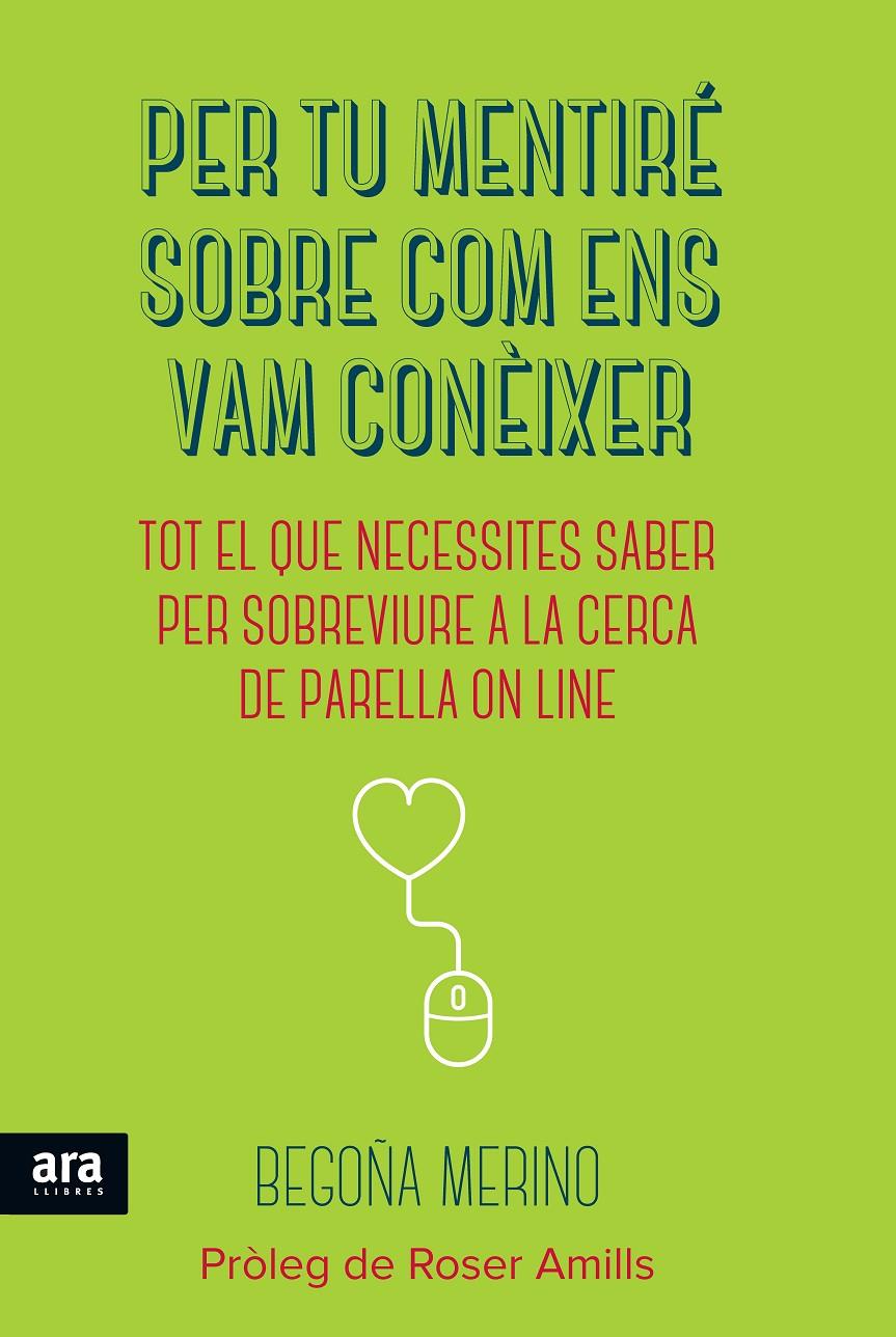 PER TU MENTIRÉ SOBRE COM ENS VAM CONÈIXER | 9788416154180 | MERINO GÓMEZ, BEGOÑA | Llibreria Ombra | Llibreria online de Rubí, Barcelona | Comprar llibres en català i castellà online