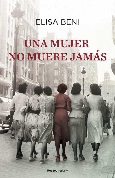 UNA MUJER NO MUERE JAMÁS | 9788418417306 | BENI, ELISA | Llibreria Ombra | Llibreria online de Rubí, Barcelona | Comprar llibres en català i castellà online