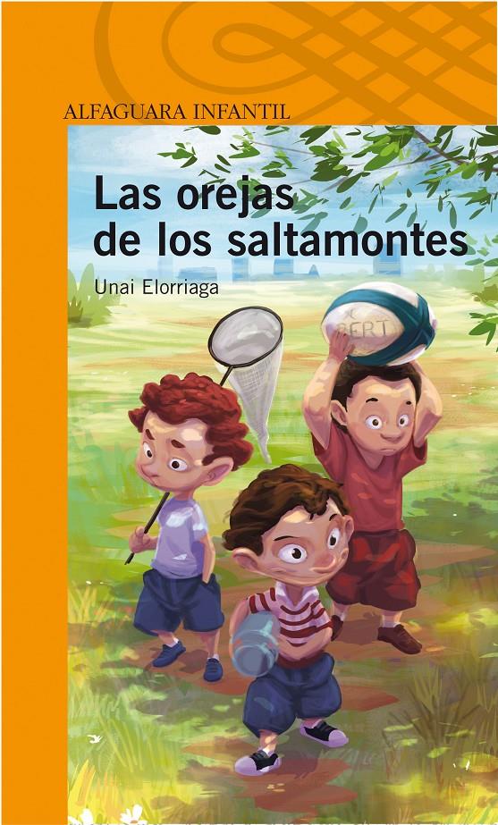 LAS OREJAS DE LOS SALTAMOTES | 9788420411514 | UNAI ELORRIAGA | Llibreria Ombra | Llibreria online de Rubí, Barcelona | Comprar llibres en català i castellà online