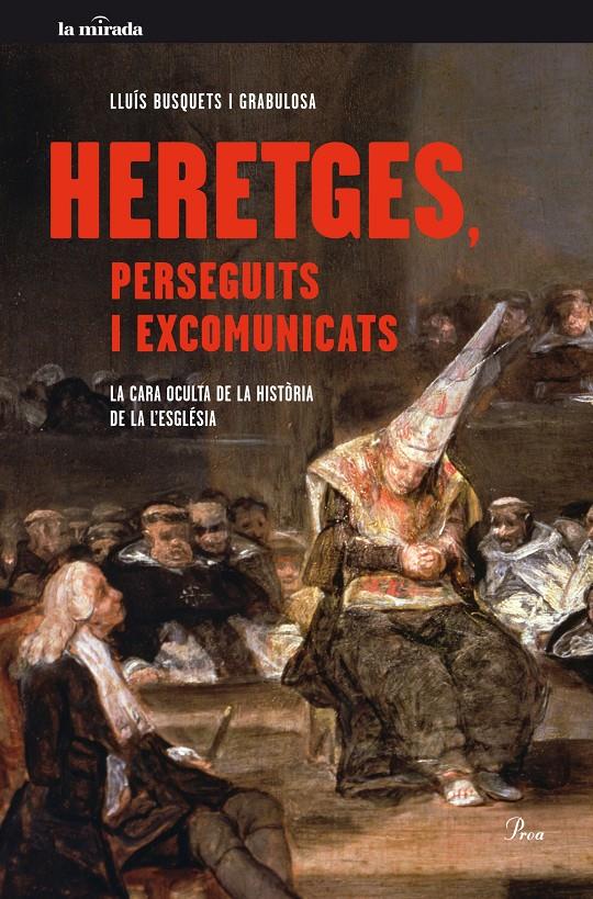 HERETGES, PERSEGUITS I EXCOMUNICATS | 9788475885179 | LLUÍS BUSQUETS GRABULOSA | Llibreria Ombra | Llibreria online de Rubí, Barcelona | Comprar llibres en català i castellà online