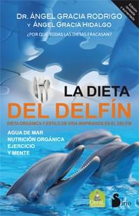 LA DIETA DEL DELFÍN | 9788478088683 | GRACIA RODRIGO, ÁNGEL | Llibreria Ombra | Llibreria online de Rubí, Barcelona | Comprar llibres en català i castellà online