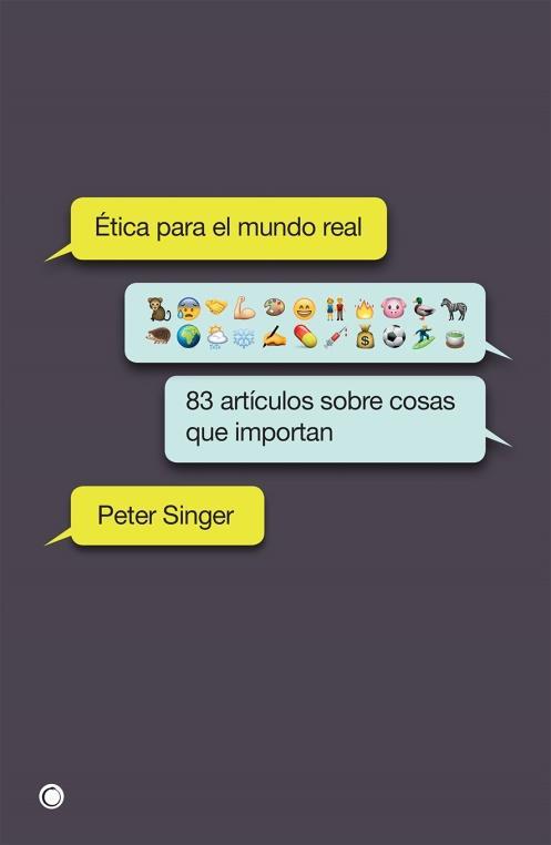 ÉTICA PARA EL MUNDO REAL | 9788494627156 | PETER SINGER | Llibreria Ombra | Llibreria online de Rubí, Barcelona | Comprar llibres en català i castellà online