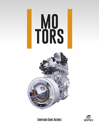 MOTORS | 9788413218724 | SANZ ACEBES, SANTIAGO | Llibreria Ombra | Llibreria online de Rubí, Barcelona | Comprar llibres en català i castellà online