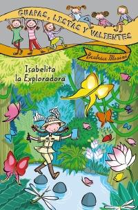 ISABELITA LA EXPLORADORA | 9788467829310 | BEATRICE MASINI | Llibreria Ombra | Llibreria online de Rubí, Barcelona | Comprar llibres en català i castellà online