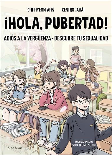 ¡HOLA, PUBERTAD! | 9788419522009 | CHI HYEON AHN/CENTRO ¡AHÁ! | Llibreria Ombra | Llibreria online de Rubí, Barcelona | Comprar llibres en català i castellà online