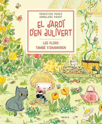 LES FLORS TAMBÉ S'ENAMOREN | 9788447945047 | PEREZ, SÉBASTIEN | Llibreria Ombra | Llibreria online de Rubí, Barcelona | Comprar llibres en català i castellà online