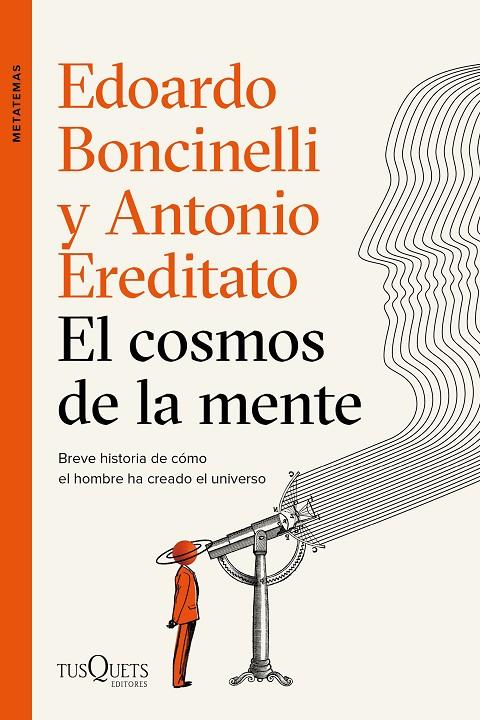 EL COSMOS DE LA MENTE | 9788490667996 | BONCINELLI, EDOARDO/EREDITATO, ANTONIO | Llibreria Ombra | Llibreria online de Rubí, Barcelona | Comprar llibres en català i castellà online