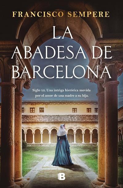 LA ABADESA DE BARCELONA | 9788466680141 | SEMPERE, FRANCISCO | Llibreria Ombra | Llibreria online de Rubí, Barcelona | Comprar llibres en català i castellà online