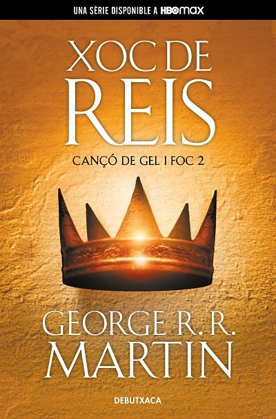 XOC DE REIS (CANÇÓ DE GEL I FOC 2) | 9788418196515 | R.R. MARTIN, GEORGE | Llibreria Ombra | Llibreria online de Rubí, Barcelona | Comprar llibres en català i castellà online