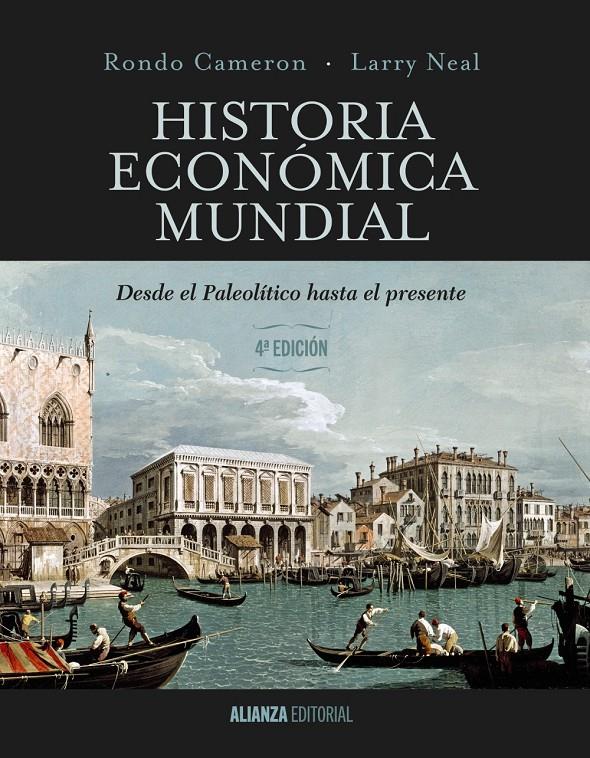 HISTORIA ECONÓMICA MUNDIAL | 9788420697130 | CAMERON, RONDO/NEAL, LARRY | Llibreria Ombra | Llibreria online de Rubí, Barcelona | Comprar llibres en català i castellà online