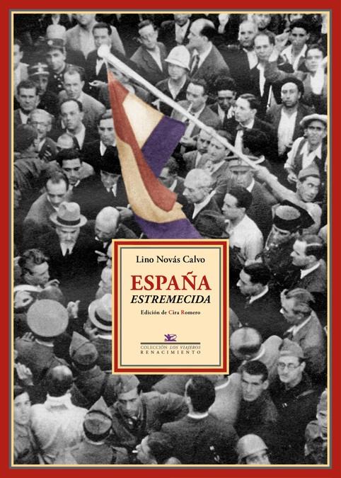 ESPAÑA ESTREMECIDA | 9788484727743 | LINO NOVAS CALVO | Llibreria Ombra | Llibreria online de Rubí, Barcelona | Comprar llibres en català i castellà online