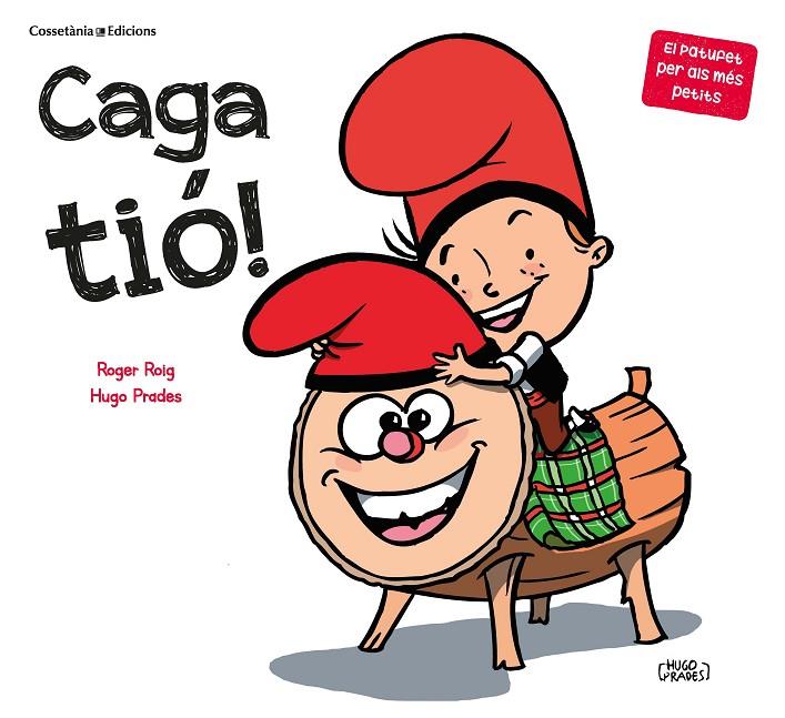 CAGA TIÓ! | 9788490349939 | ROIG PRADES, ROGER | Llibreria Ombra | Llibreria online de Rubí, Barcelona | Comprar llibres en català i castellà online