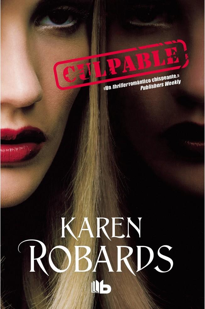 CULPABLE | 9788490700051 | KAREN ROBARDS | Llibreria Ombra | Llibreria online de Rubí, Barcelona | Comprar llibres en català i castellà online