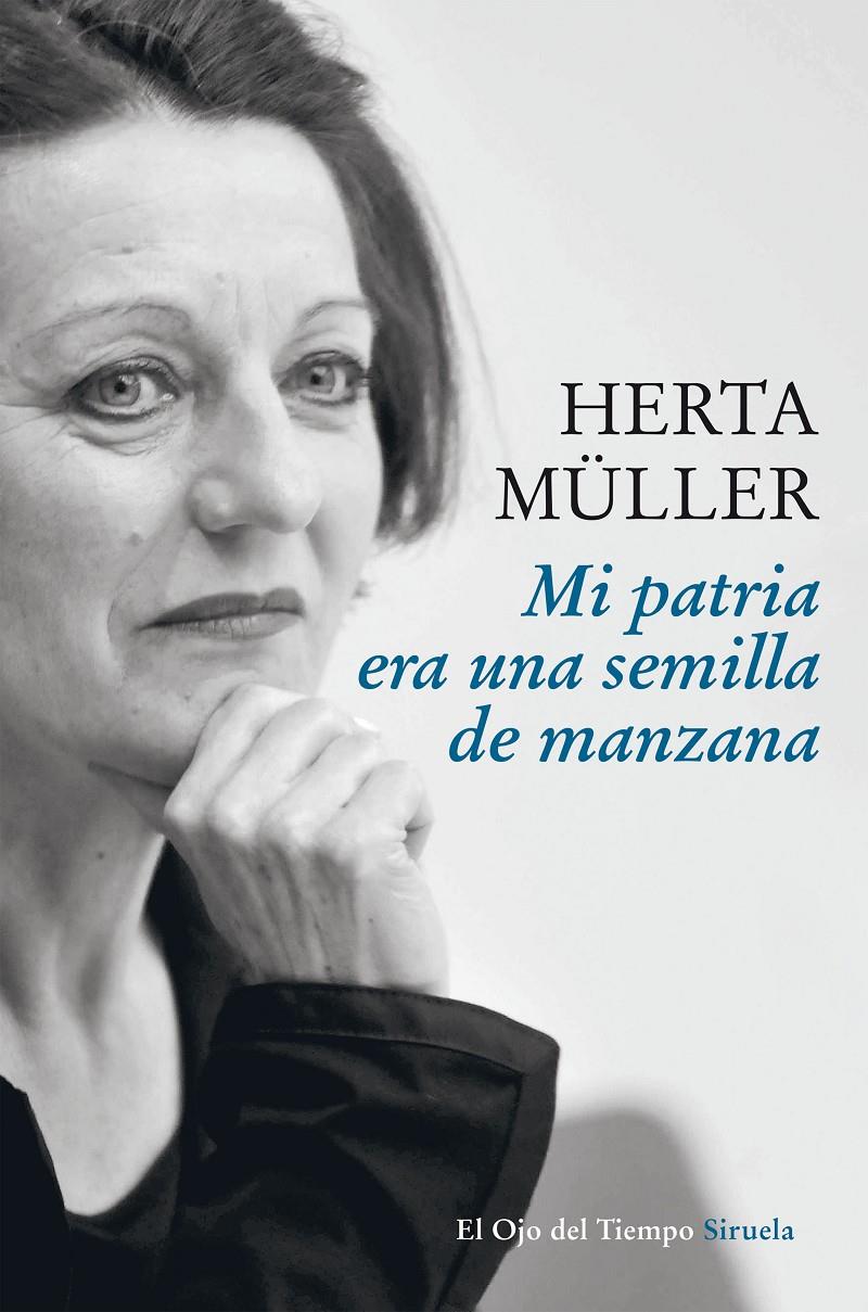 MI PATRIA ERA UNA SEMILLA DE MANZANA | 9788416854226 | MÜLLER, HERTA/KLAMMER, ANGELIKA | Llibreria Ombra | Llibreria online de Rubí, Barcelona | Comprar llibres en català i castellà online