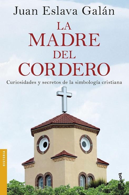 LA MADRE DEL CORDERO | 9788408170433 | ESLAVA GALÁN, JUAN  | Llibreria Ombra | Llibreria online de Rubí, Barcelona | Comprar llibres en català i castellà online