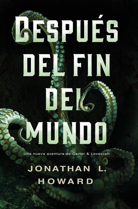 DESPUÉS DEL FIN DEL MUNDO | 9788417036973 | HOWARD, JONATHAN L. | Llibreria Ombra | Llibreria online de Rubí, Barcelona | Comprar llibres en català i castellà online