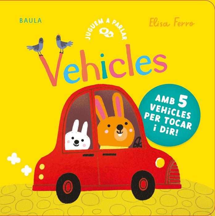 VEHICLES | 9788447953790 | FERRO, ELISA | Llibreria Ombra | Llibreria online de Rubí, Barcelona | Comprar llibres en català i castellà online