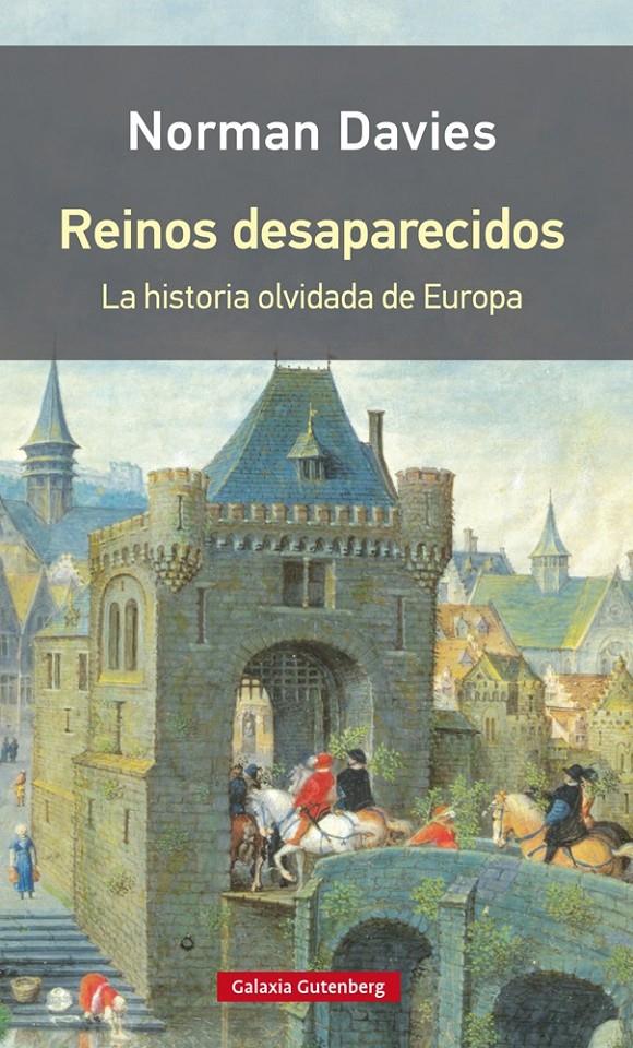 REINOS DESAPARECIDOS- RÚSTICA | 9788416734818 | DAVIS, NORMAN | Llibreria Ombra | Llibreria online de Rubí, Barcelona | Comprar llibres en català i castellà online