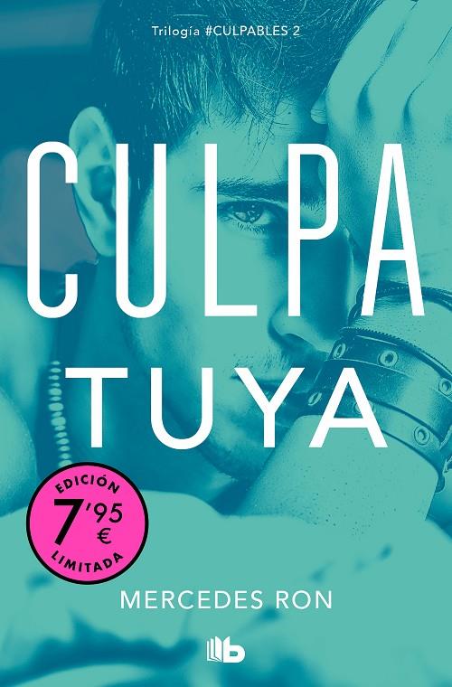 CULPA TUYA (CAMPAÑA DE VERANO EDICIÓN LIMITADA) (CULPABLES 2) | 9788413148823 | RON, MERCEDES | Llibreria Ombra | Llibreria online de Rubí, Barcelona | Comprar llibres en català i castellà online