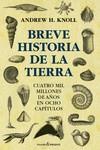 BREVE HISTORIA DE LA TIERRA | 9788412402445 | ANDREW H KNOLL | Llibreria Ombra | Llibreria online de Rubí, Barcelona | Comprar llibres en català i castellà online