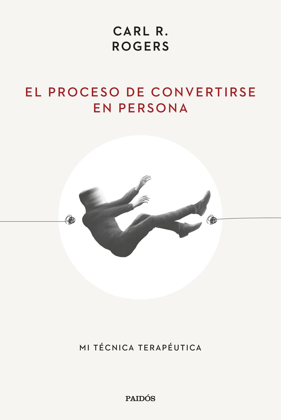 EL PROCESO DE CONVERTIRSE EN PERSONA | 9788449340635 | ROGERS, CARL R. | Llibreria Ombra | Llibreria online de Rubí, Barcelona | Comprar llibres en català i castellà online