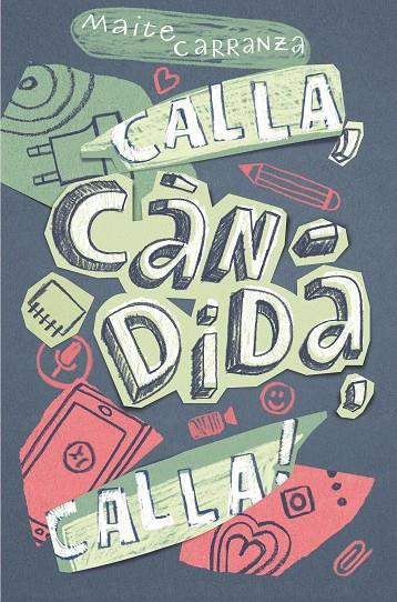 C-GA.177 CALLA,CANDIDA,CALLA! | 9788466143677 | CARRANZA, MAITE | Llibreria Ombra | Llibreria online de Rubí, Barcelona | Comprar llibres en català i castellà online