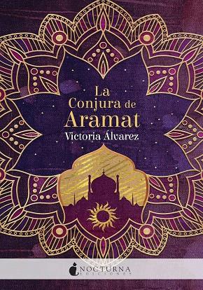 LA CONJURA DE ARAMAT | 9788417834845 | ÁLVAREZ, VICTORIA | Llibreria Ombra | Llibreria online de Rubí, Barcelona | Comprar llibres en català i castellà online