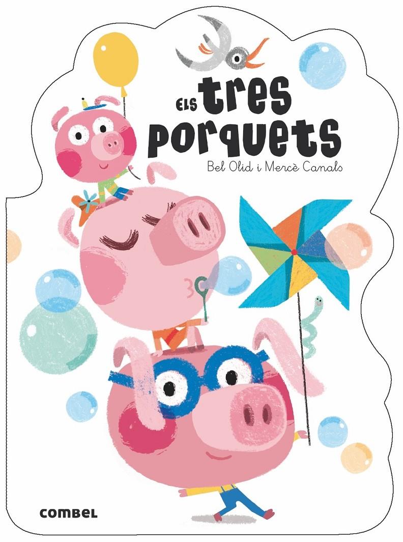 ELS TRES PORQUETS | 9788491012412 | BEL OLID MERCE CANALS | Llibreria Ombra | Llibreria online de Rubí, Barcelona | Comprar llibres en català i castellà online