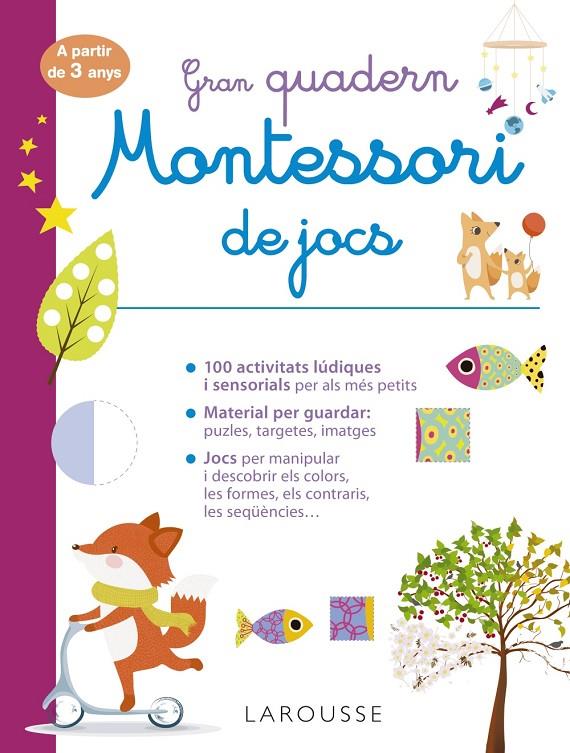 GRAN QUADERN MONTESSORI DE JOCS | 9788418473241 | ÉDITIONS LAROUSSE | Llibreria Ombra | Llibreria online de Rubí, Barcelona | Comprar llibres en català i castellà online