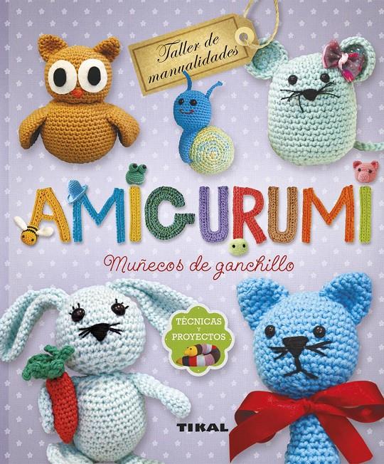 AMIGURUMI. MUÑECOS DE GANCHILLO. TÉCNICAS Y PROYECTOS | 9788499283562 | SWEET SIXTEEN | Llibreria Ombra | Llibreria online de Rubí, Barcelona | Comprar llibres en català i castellà online