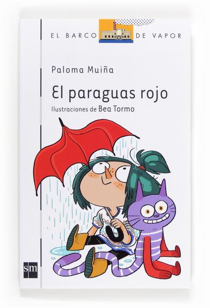 EL PARAGUAS ROJO VAPOR BLANCO | 9788467569179 | MUIÑA, PALOMA | Llibreria Ombra | Llibreria online de Rubí, Barcelona | Comprar llibres en català i castellà online