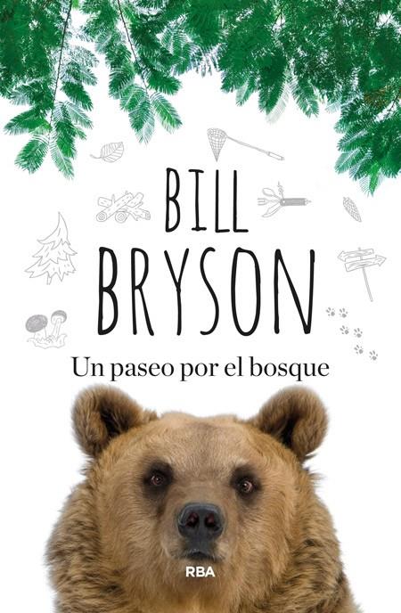 UN PASEO POR EL BOSQUE | 9788490563748 | BILL BRYSON | Llibreria Ombra | Llibreria online de Rubí, Barcelona | Comprar llibres en català i castellà online