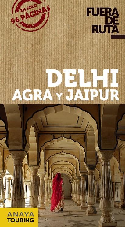 DELHI, AGRA Y JAIPUR | 9788499359465 | ALBA, EVA | Llibreria Ombra | Llibreria online de Rubí, Barcelona | Comprar llibres en català i castellà online