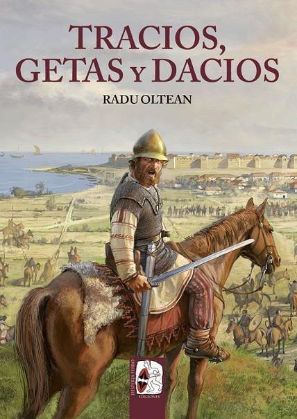 TRACIOS, GETAS Y DACIOS | 9788412323917 | OLTEAN, RADU | Llibreria Ombra | Llibreria online de Rubí, Barcelona | Comprar llibres en català i castellà online