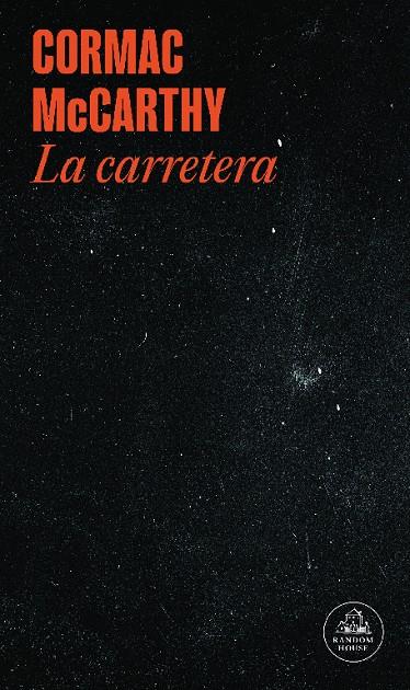 LA CARRETERA | 9788439741008 | MCCARTHY, CORMAC | Llibreria Ombra | Llibreria online de Rubí, Barcelona | Comprar llibres en català i castellà online