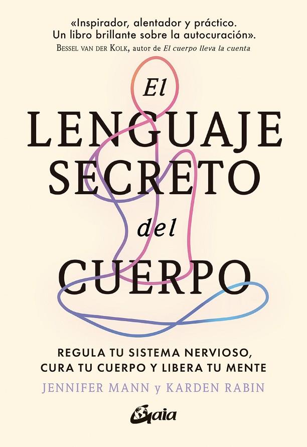 EL LENGUAJE SECRETO DEL CUERPO | 9788411081719 | MANN, JENNIFER/RABIN, KARDEN | Llibreria Ombra | Llibreria online de Rubí, Barcelona | Comprar llibres en català i castellà online