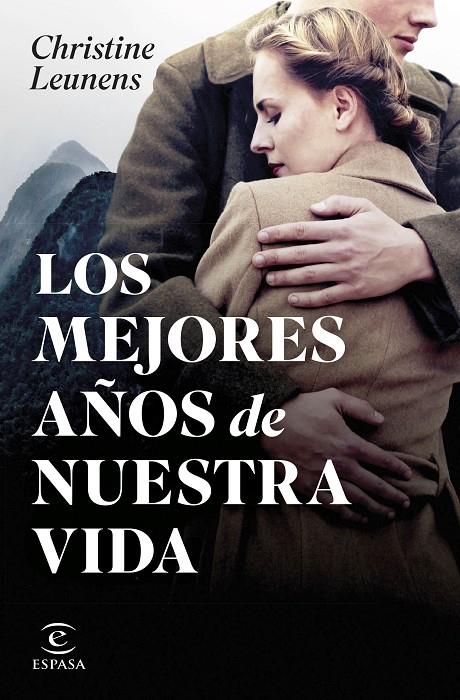 LOS MEJORES AÑOS DE NUESTRA VIDA | 9788467072136 | LEUNENS, CHRISTINE | Llibreria Ombra | Llibreria online de Rubí, Barcelona | Comprar llibres en català i castellà online