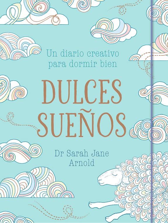 DULCES SUEÑOS | 9788401020674 | SARAH JANE ARNOLD | Llibreria Ombra | Llibreria online de Rubí, Barcelona | Comprar llibres en català i castellà online