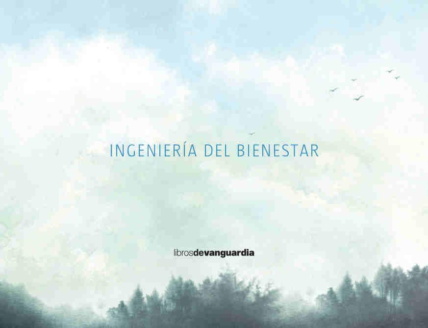 INGENIERÍA DEL BIENESTAR | 9788416372676 | URIARTE, ZALOA | Llibreria Ombra | Llibreria online de Rubí, Barcelona | Comprar llibres en català i castellà online