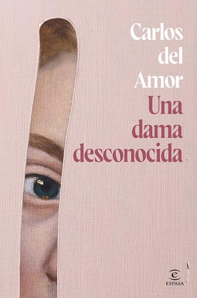 UNA DAMA DESCONOCIDA | 9788467072679 | AMOR, CARLOS DEL | Llibreria Ombra | Llibreria online de Rubí, Barcelona | Comprar llibres en català i castellà online