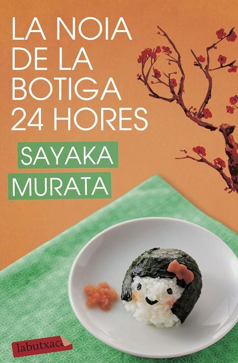 LA NOIA DE LA BOTIGA 24 HORES | 9788417423124 | MURATA, SAYAKA | Llibreria Ombra | Llibreria online de Rubí, Barcelona | Comprar llibres en català i castellà online