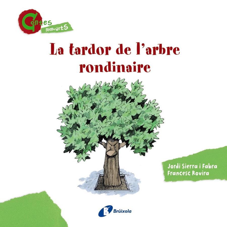 LA TARDOR DE L'ARBRE RONDINAIRE  | 9788499065403 | JORDI SIERRA I FABRA - FRANCESC ROVIRA | Llibreria Ombra | Llibreria online de Rubí, Barcelona | Comprar llibres en català i castellà online