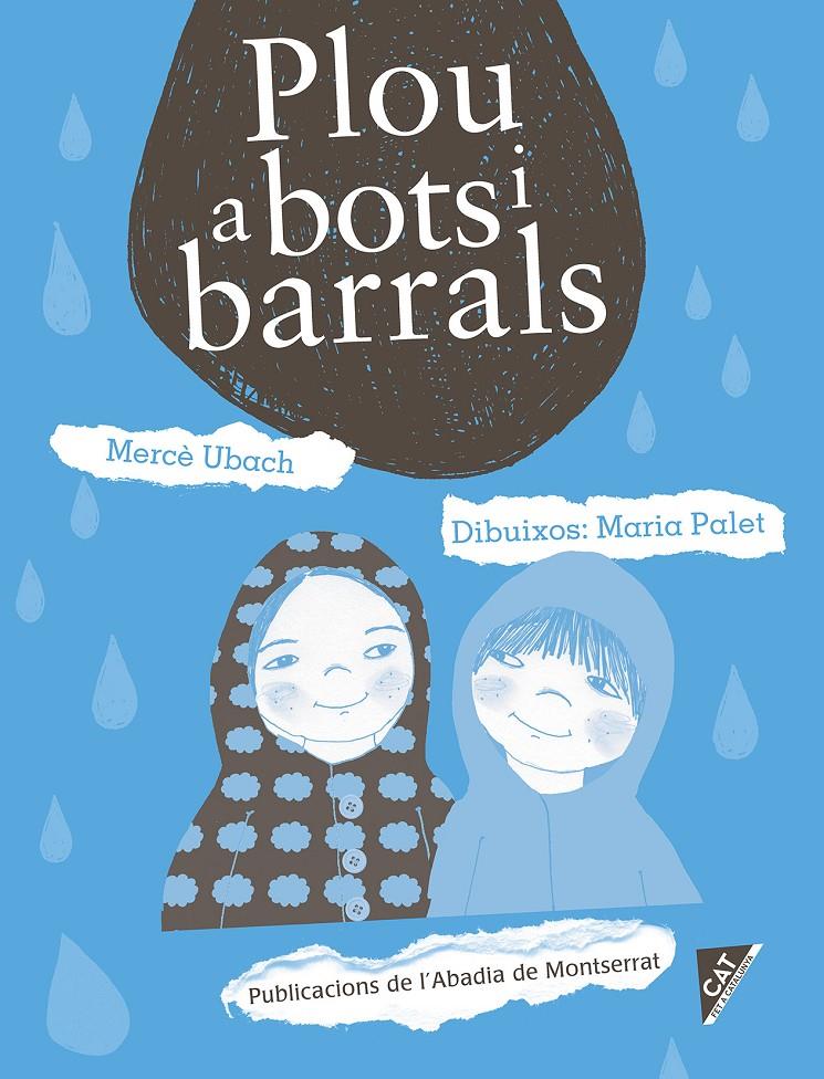 PLOU A BOTS I BARRALS | 9788498838879 | UBACH DORCA, MERCÈ | Llibreria Ombra | Llibreria online de Rubí, Barcelona | Comprar llibres en català i castellà online