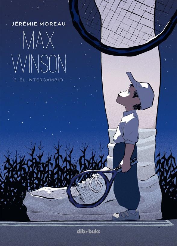 MAX WINSON 2 | 9788415850878 | MOREAU, JÉRÉMIE | Llibreria Ombra | Llibreria online de Rubí, Barcelona | Comprar llibres en català i castellà online