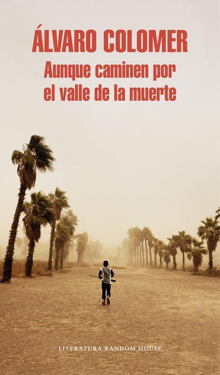 AUNQUE CAMINEN POR EL VALLE DE LA MUERTE | 9788439732150 | COLOMER, ALVARO | Llibreria Ombra | Llibreria online de Rubí, Barcelona | Comprar llibres en català i castellà online