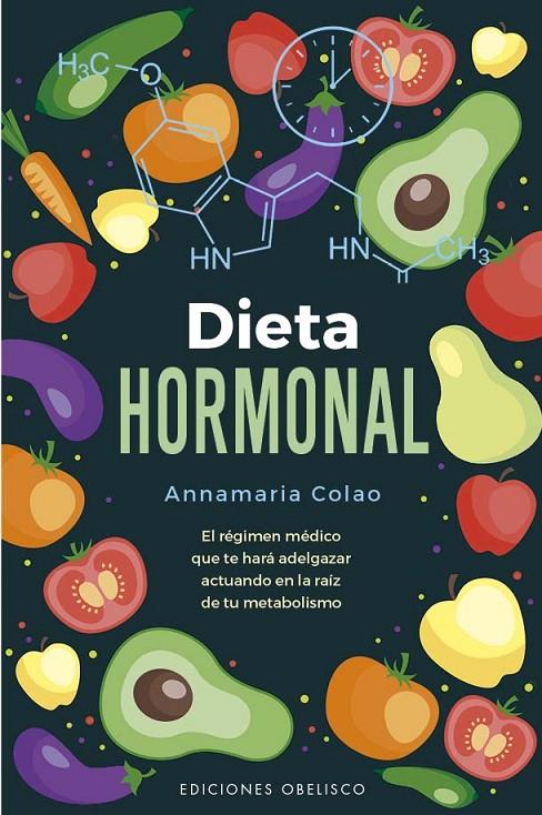 DIETA HORMONAL | 9788411722322 | COLAO, ANNAMARIA | Llibreria Ombra | Llibreria online de Rubí, Barcelona | Comprar llibres en català i castellà online