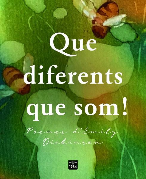 QUE DIFERENTS QUE SOM! | 9788418858888 | DICKINSON, EMILY | Llibreria Ombra | Llibreria online de Rubí, Barcelona | Comprar llibres en català i castellà online